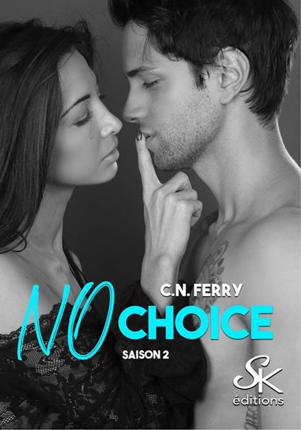 No Choice 2 - C.N. Ferry - ebook