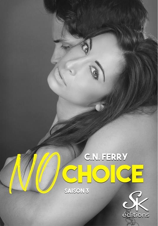 No Choice 3 - C.N. Ferry - ebook