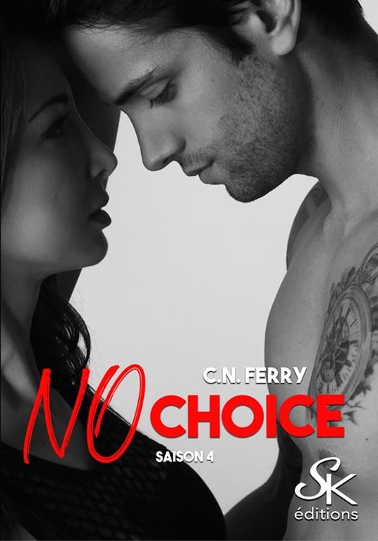 No Choice 4 - C.N. Ferry - ebook