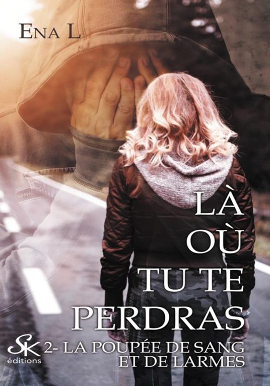 Là où tu te perdras 2