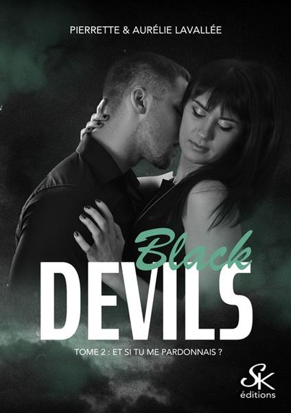 Black Devils 2 - Aurélie Lavallée,Pierrette Lavallée - ebook