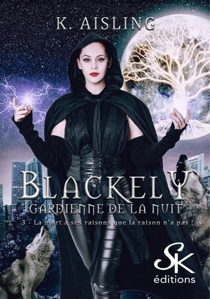Blackely, gardienne de la nuit 3