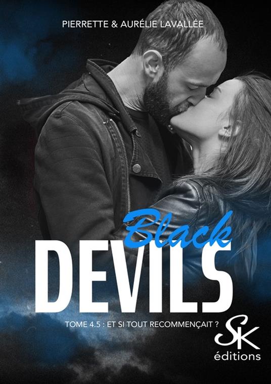 Black Devils 4.5 - Aurélie Lavallée,Pierrette Lavallée - ebook