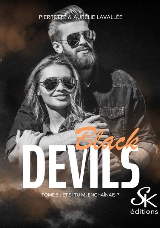 Black Devils 5 - Aurélie Lavallée,Pierrette Lavallée - ebook