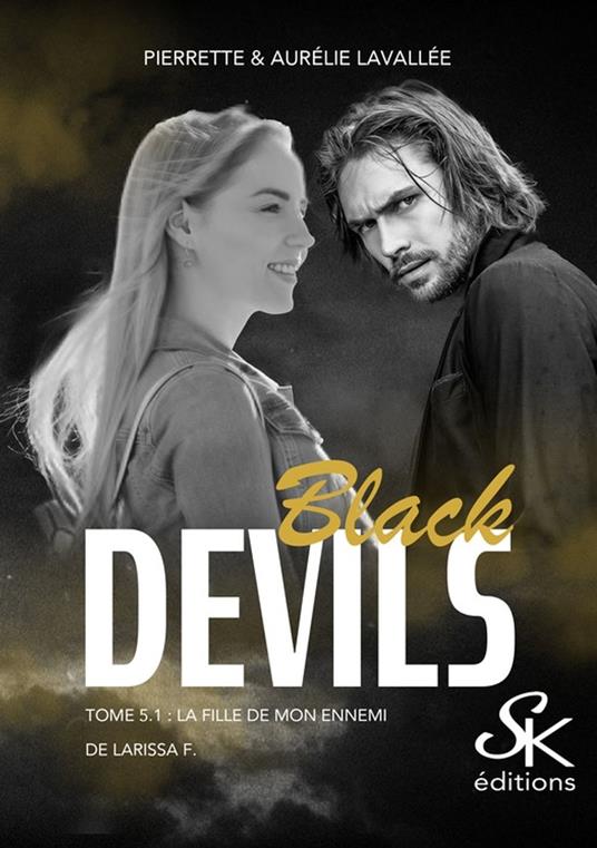 Black Devils 5.1 - Aurélie Lavallée,Pierrette Lavallée - ebook