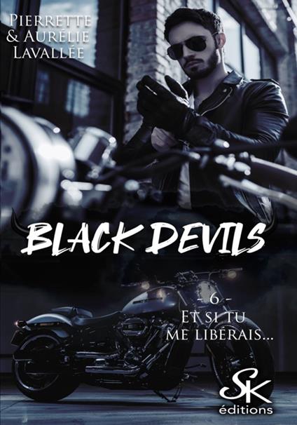 Black Devils 6 - Aurélie Lavallée,Pierrette Lavallée - ebook