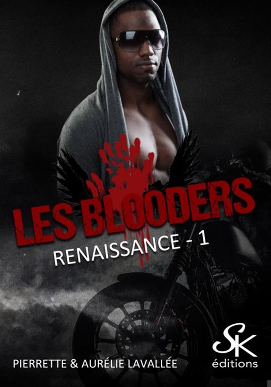 Les Blooders 1 - Aurélie Lavallée,Pierrette Lavallée - ebook