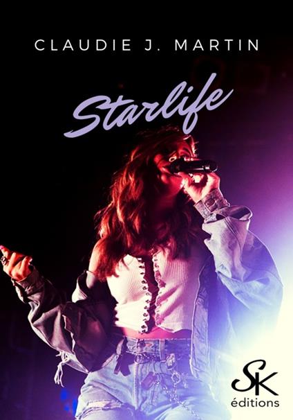 Starlife - Claudie J. Martin - ebook