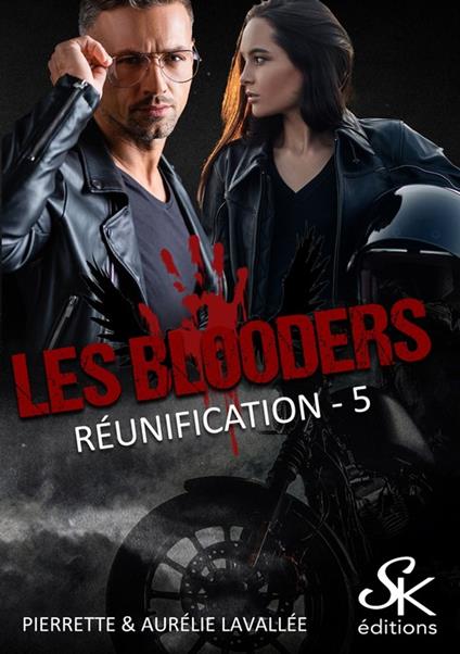 Les blooders 5 - Aurélie Lavallée,Pierrette Lavallée - ebook