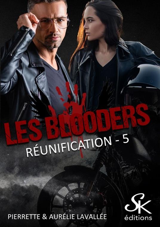 Les blooders 5 - Aurélie Lavallée,Pierrette Lavallée - ebook