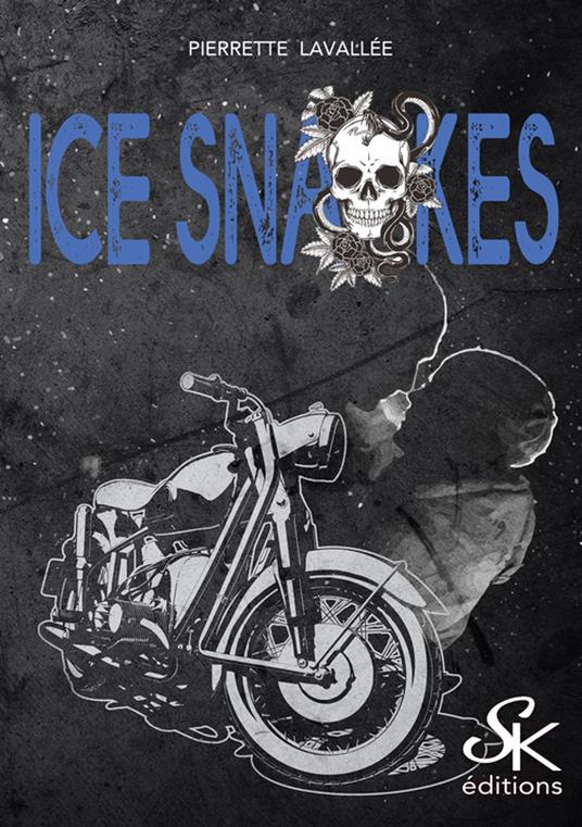 Ice Snakes - Pierrette Lavallée - ebook