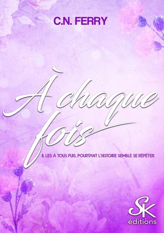 À chaque fois - C.N. Ferry - ebook