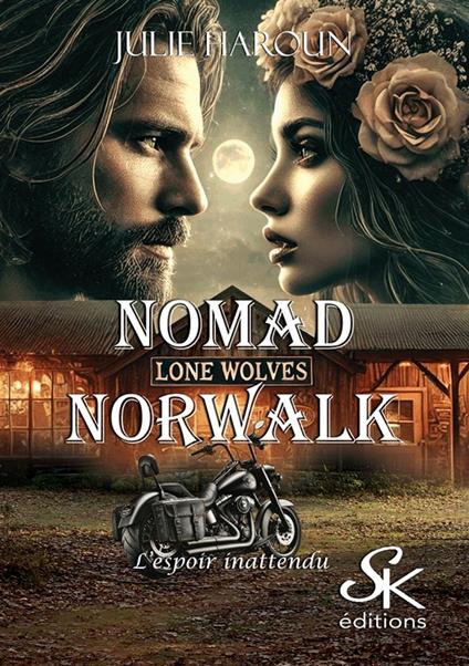 Nomad Norwalk, l'espoir inattendu - Julie Haroun - ebook