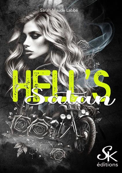 Hell's Satan - Sarah-Maude Labbé - ebook