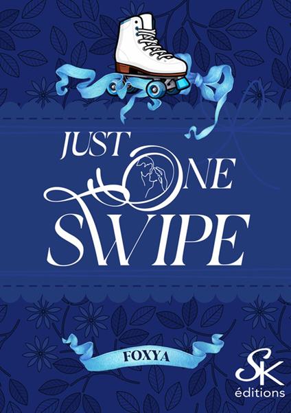 Just one swipe - Foxya - ebook