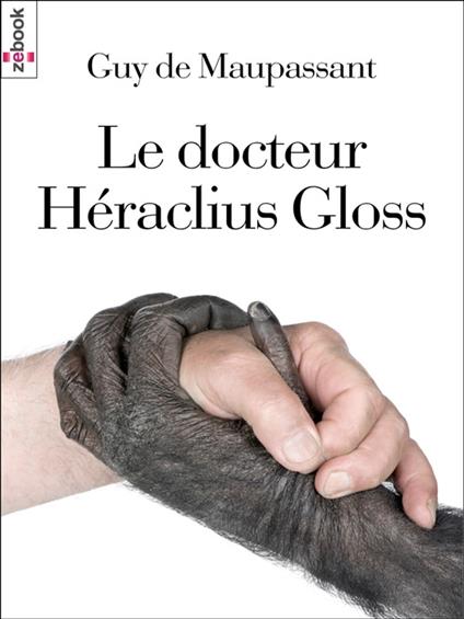 Le docteur Héraclius Gloss