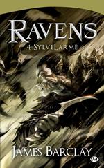 Les Chroniques des Ravens, T4 : SylveLarme