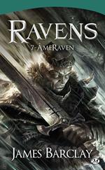 Les Chroniques des Ravens, T7 : ÂmeRaven