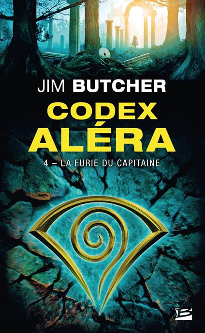 Codex Aléra, T4 : La Furie du capitaine