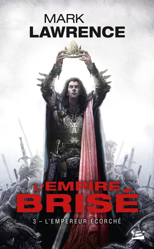 L'Empire brisé, T3 : L'Empereur Écorché