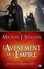 Les Révélations de Riyria, T2 : L'Avènement de l'Empire