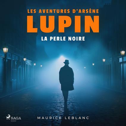 La Perle noire – Les aventures d'Arsène Lupin