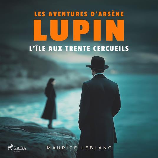 L'Île aux trente cercueils – Les aventures d'Arsène Lupin