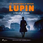 L'éclat d'obus – Les aventures d'Arsène Lupin
