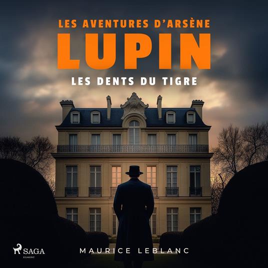 Les dents du Tigre – Les aventures d'Arsène Lupin