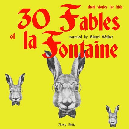 30 Fables of La Fontaine for kids