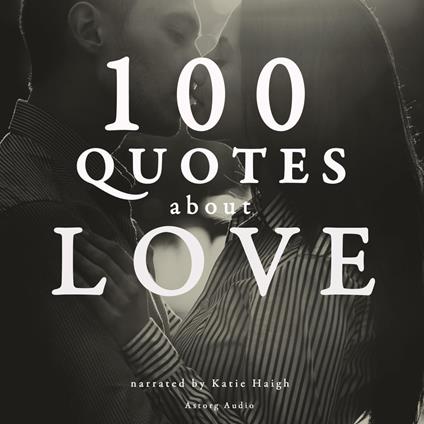 100 Quotes about Love