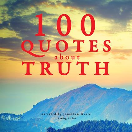 100 quotes about truth