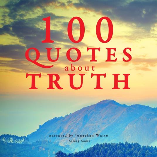 100 quotes about truth