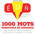 1000 mots essentiels en espagnol
