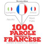 1000 parole essenziali in Francese