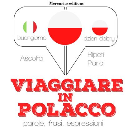 Viaggiare in Polacco
