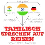 Tamilisch sprechen auf Reisen