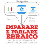 Imparare & parlare Ebraico