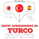 Estoy aprendiendo el turco