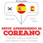 Estoy aprendiendo el coreano