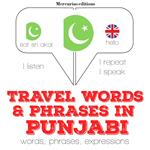 Travel words and phrases in Punjabi
