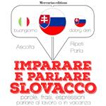 Imparare & parlare slovacco