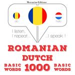 Olandeze - Romania: 1000 de cuvinte de baza
