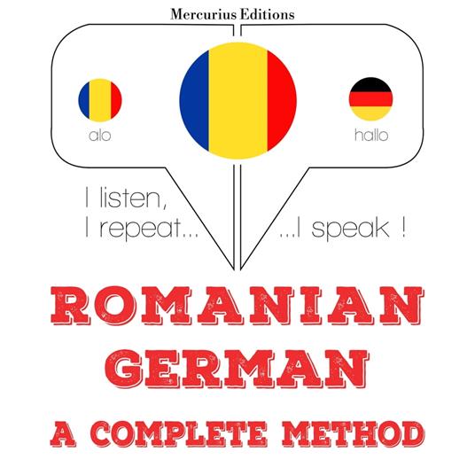 Româna - germana: o metoda completa