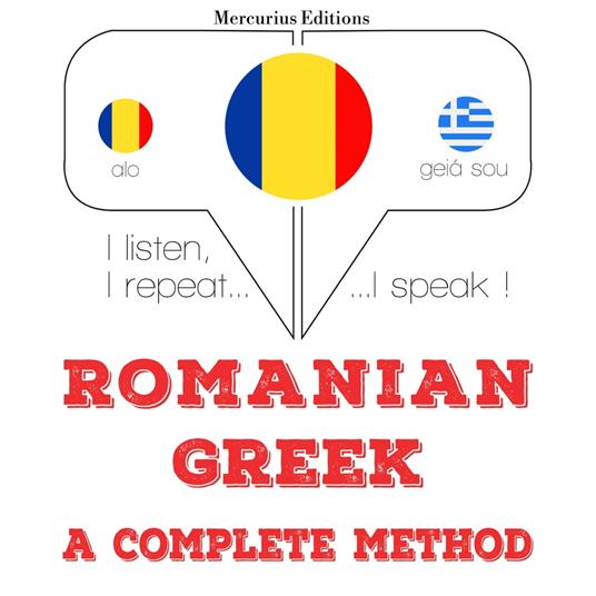 Româna - greaca: o metoda completa