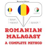 Româna - malga?a: o metoda completa