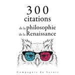 300 citations de la philosophie de la Renaissance