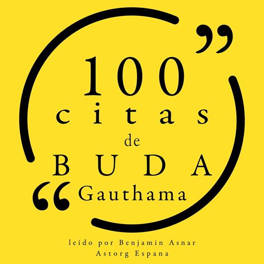 100 citas de Gauthama Buda