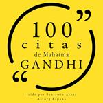 100 citas de Mahatma Gandhi