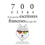 700 citas de los grandes escritores franceses del siglo XX